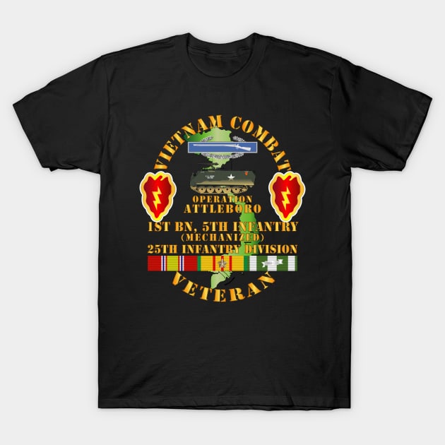 Vietnam Combat Vet w 1st Bn 5th Inf - 25th Inf Div - Operation Attleboro w VN SVC T-Shirt by twix123844